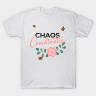 Chaos Coordinator Mom School Preschool Kindergarten Teacher T-Shirt